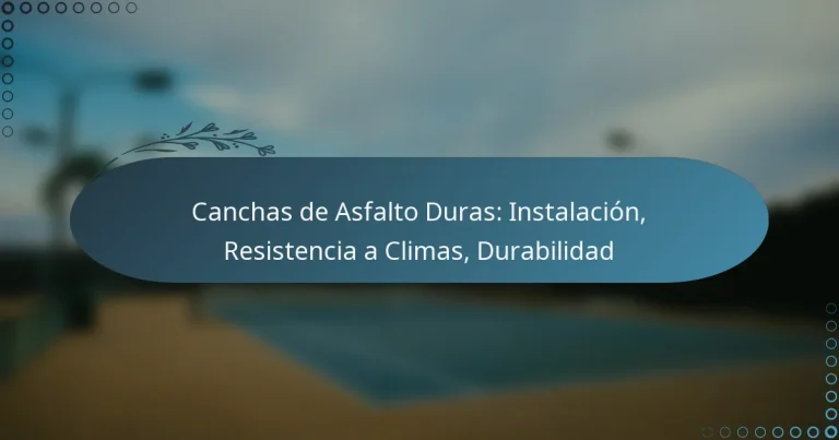 featured-image-canchas-de-asfalto-duras-instalacion-resistencia-a-climas-durabilidad