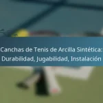 featured-image-canchas-de-tenis-de-arcilla-sintetica-durabilidad-jugabilidad-instalacion