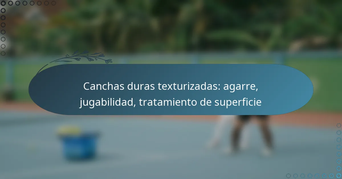 featured-image-canchas-duras-teturizadas-agarre-jugabilidad-tratamiento-de-superficie