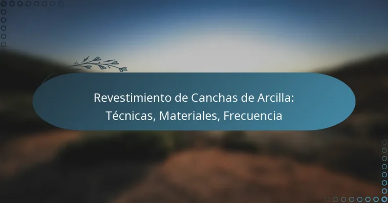 featured-image-revestimiento-de-canchas-de-arcilla-tecnicas-materiales-frecuencia